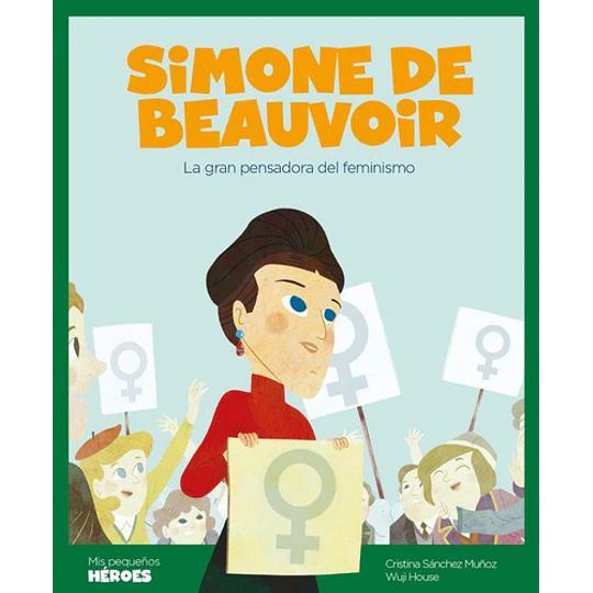 Simone De Beauvoir. La Gran Pensadora Del Feminismo