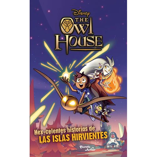 The Owl House - Hex Celentes Historias De Las Islas Hirvientes
