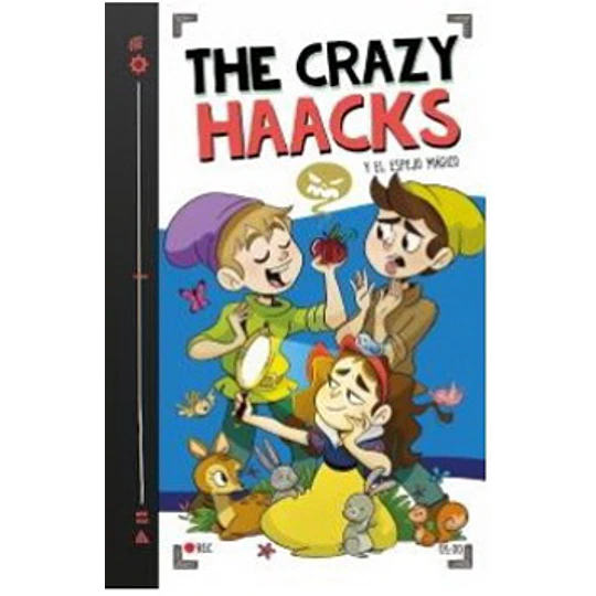 The Crazy Haacks Y El Espejo Magico