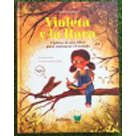 Violeta Y La Rara