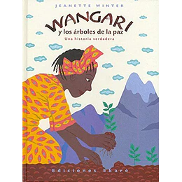 Weangari Y Los Arboles De La Paz