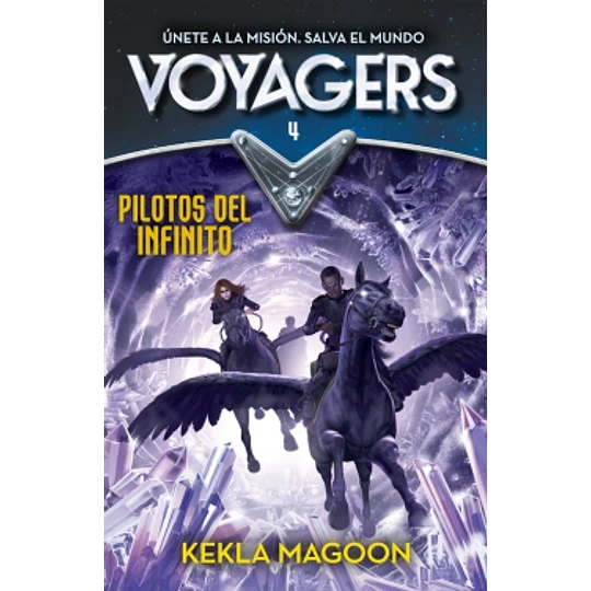 Voyagers 4, Pilotos Del Infinito