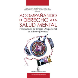Acompañando El Derecho A La Salud Mental [Mat] [Editorial Universitaria] Vv. Aa.