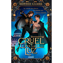 Cruel Es La Luz 