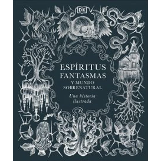 Espiritus, Fantasmas Y Mundo Sobrenatural