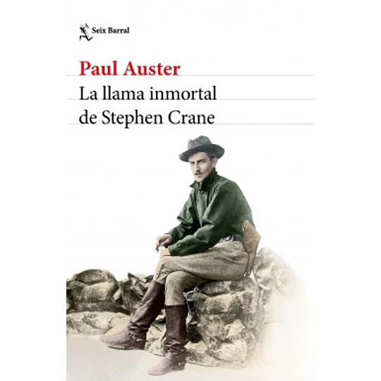 La Llama Inmortal De Stephen Crane