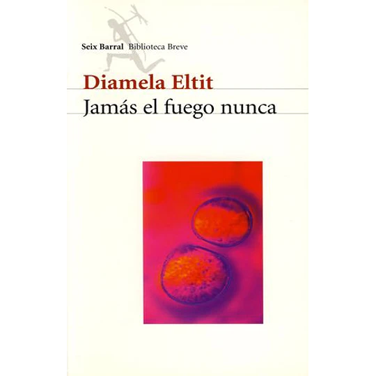 Jamas El Fuego Nunca