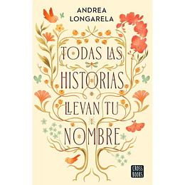 Todas Las Historias Llevan Tu Nombre