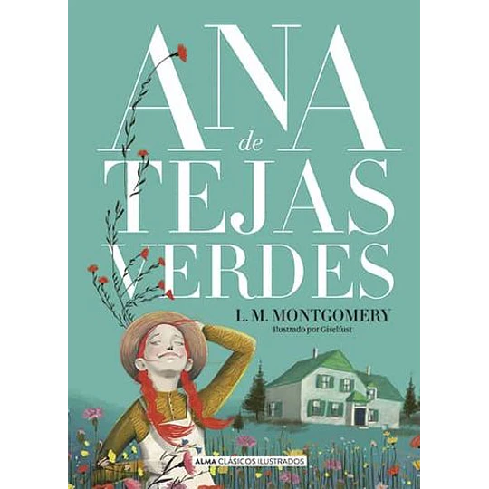 Ana De Tejas Verdes