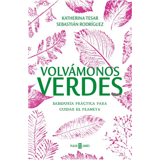 Volvamosnos Verdes