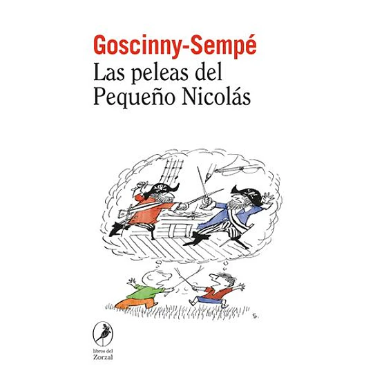 Peleas Del Pequeño Nicolas, Las