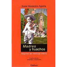 Madres Y Huachos