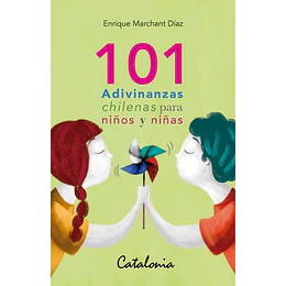 101 Adivinanzas Chilenas Para Niños Y Niñas