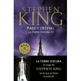 Mago Y Cristal (La Torre Oscura 4)