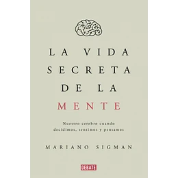 La Vida Secreta De La Mente