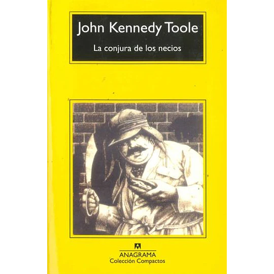 Conjura De Los Necios, La