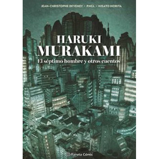 Murakami. El Septimo Hombre Y Otros Cuentos