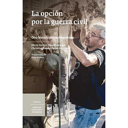 La Opcion Por La Guerra Civil
