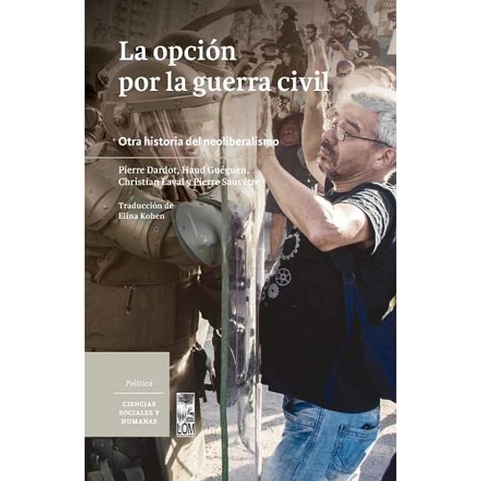 La Opcion Por La Guerra Civil