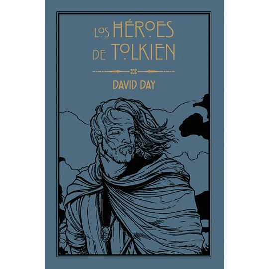 Los Heroes De Tolkien