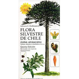Flora Silvestre De Chile Zona Araucana