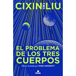 El Problema De Los Tres Cuerpos (Tapa Dura Ilustrada)