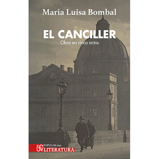 Canciller Obra En 5 Actos, El