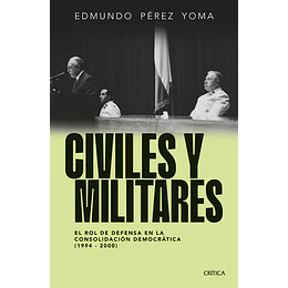 Civiles Y Militares
