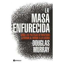 La Masa Enfurecida