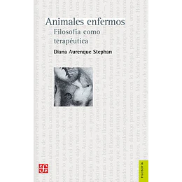 Animales Enfermos. Filosofía Como Terapéutica