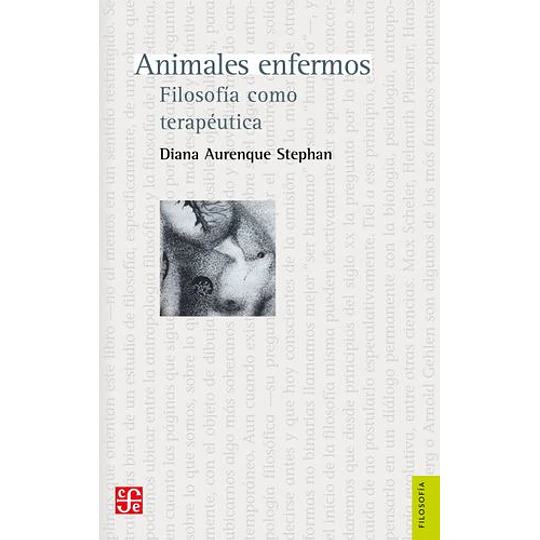 Animales Enfermos. Filosofía Como Terapéutica
