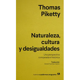 Naturaleza, Cultura Y Desigualdades