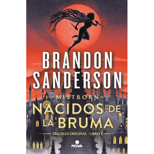 Mistborn 1 : Nacidos De La Bruma