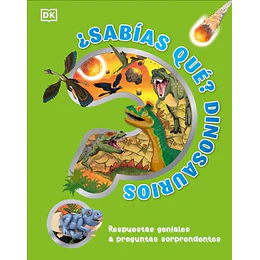 Sabías Qué? Dinosaurios (En Castellano)