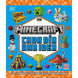 Minecraft. Cada Día Una Idea