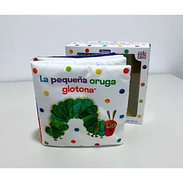 La Pequeña Oruga Glotona (Libro De Tela)
