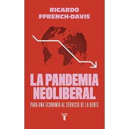 La Pandemia Neoliberal