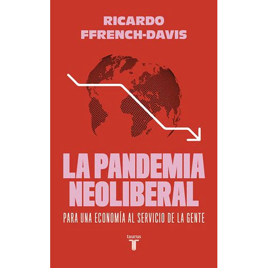 La Pandemia Neoliberal