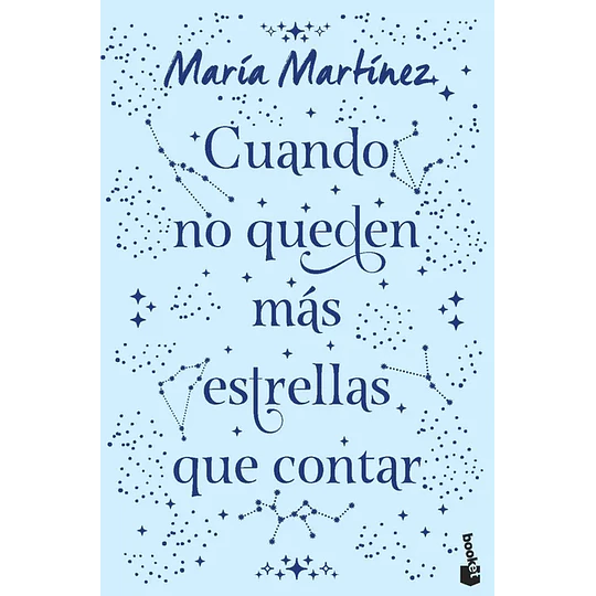 Cuando No Queden Mas Estrellas Que Contar (Tapa Dura)