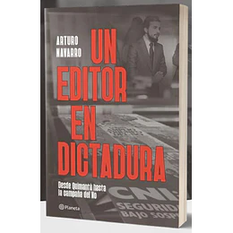 Un Editor En Dictadura