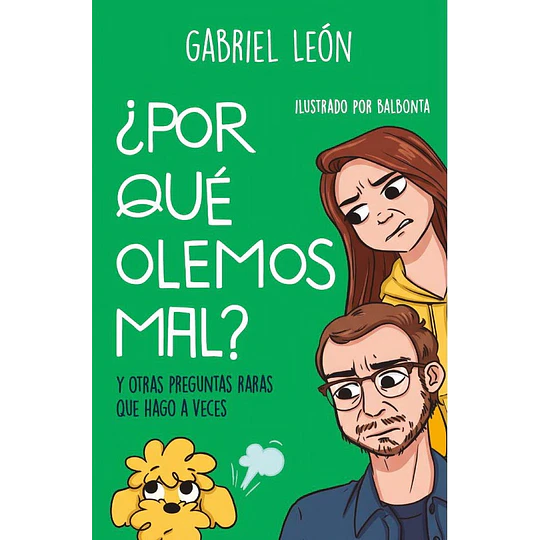¿Por Que Olemos Mal? - Preventa