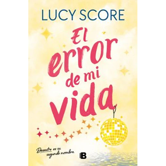 El Error De Mi Vida (Story Lake 2)