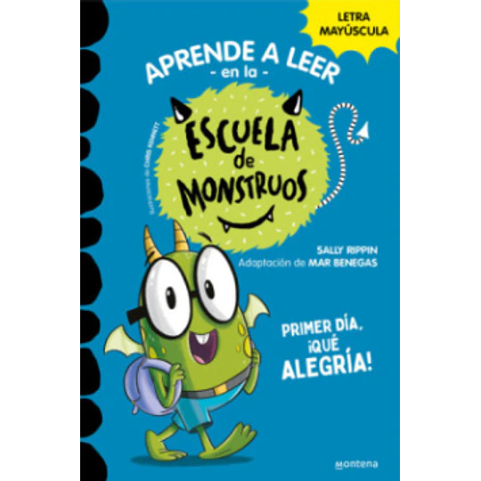 Escuela De Monstruos 11 - Primer Dia Que Alegria