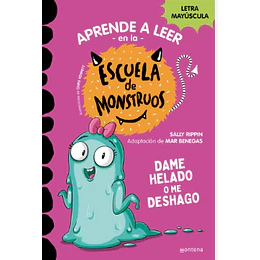 Escuela De Monstruos 11- Dame Helado O Me Deshago