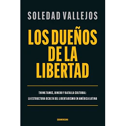 Dueños De La Libertad, Los