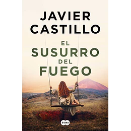 El Susurro Del Fuego