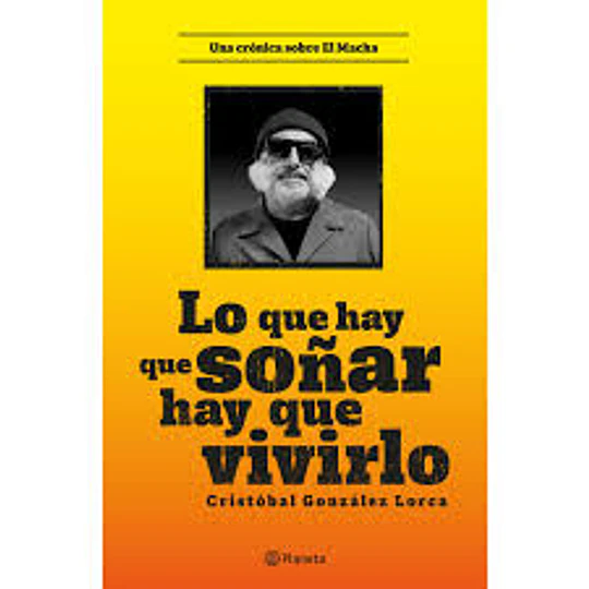 Lo Que Hay Que Soñar Hay Que Vivirlo
