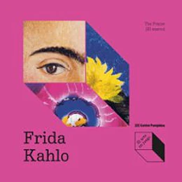 Frida Kahlo: The Frame [El Marco]