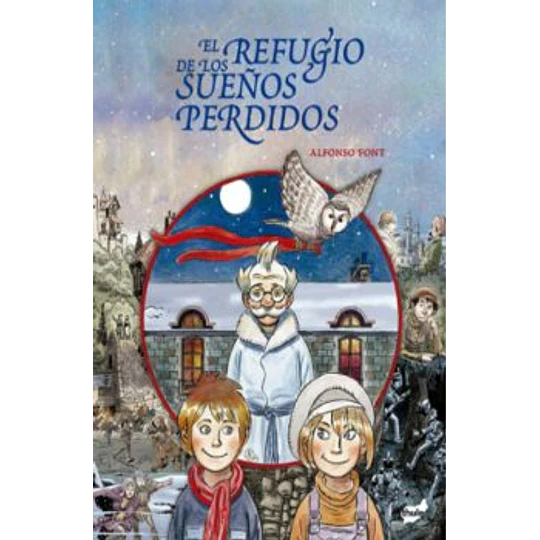 El Refugio De Los Sueños Perdidos