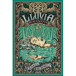 Blackwater Vi. Lluvia
